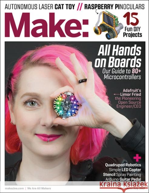 Make: Volume 57: Boards Guide 2017 Mike Senese 9781680453423 Maker Media, Inc - książka