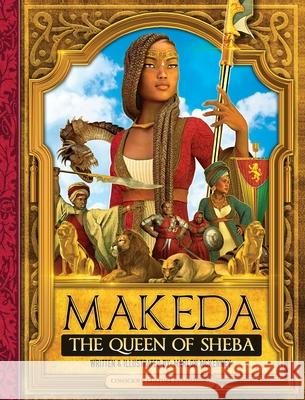 Makeda: The Queen of Sheba Marlon McKenney Marlon McKenney Jesse Byrd 9781736466629 Conscious Culture Publishing - książka