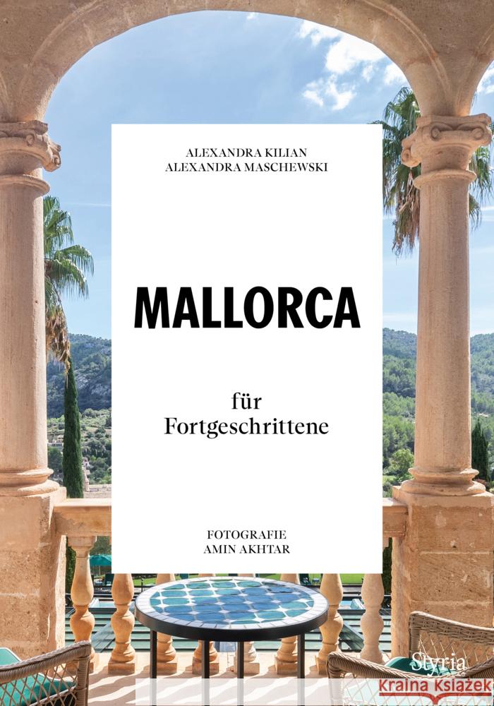 Mallorca für Fortgeschrittene Maschewski, Alexandra, Kilian, Alexandra 9783222137334 Styria - książka