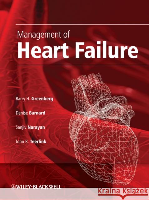 Management of Heart Failure Barry Greenberg Denise Barnard Sanjiv Narayan 9780470753798  - książka
