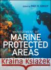 Management of Marine Protected Areas: A Network Perspective Goriup, Paul 9781119075776 John Wiley & Sons