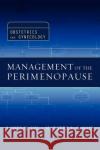 Management of the Perimenopause James H. Liu Margery L. S. Gass 9780071422819 McGraw-Hill Professional Publishing