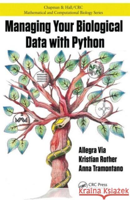 Managing Your Biological Data with Python Allegra Via 9781439880937  - książka
