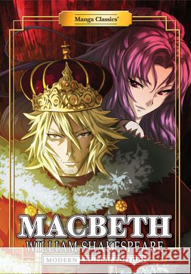 Manga Classics: Macbeth (Modern English Edition) William Shakespeare Crystal S. Chan Julien Choy 9781947808218 Manga Classics - książka