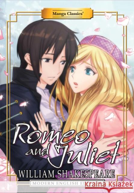 Manga Classics: Romeo and Juliet (Modern English Edition) William Shakespeare Crystal S. Chan Julien Choy 9781947808225 Manga Classics - książka