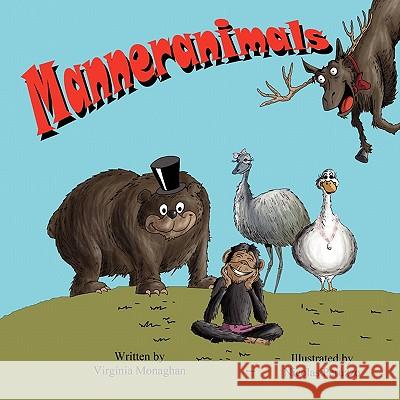 Manneranimals Virginia Monaghan Nicolas Peruzzo 9781612250090 Mirror Publishing - książka