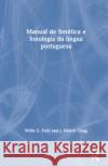 Manual de fonética e fonologia da língua portuguesa Fails, Willis C. 9780367179908 Routledge