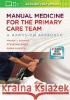 Manual Medicine for the Primary Care Team: A Hands-On Approach Domino, Frank J. 9781975111472 LWW