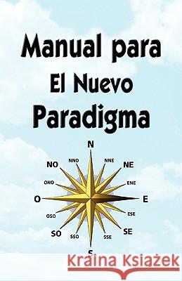 Manual Para El Nuevo Paradigma George Green 9780979917684 Bridger House Publications Inc. - książka