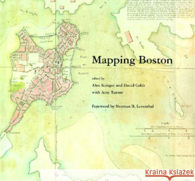 Mapping Boston Alex Krieger David A. Cobb Anne Mackin 9780262611732 MIT Press - książka