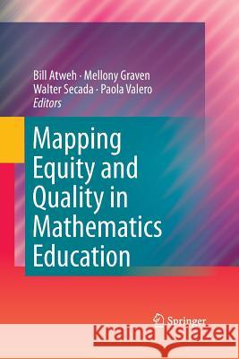 Mapping Equity and Quality in Mathematics Education Bill Atweh Mellony Graven Walter Secada 9789400790032 Springer - książka