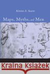 Maps, Myths, and Men: The Story of the Vinland Map Seaver, Kirsten A. 9780804749633 Stanford University Press