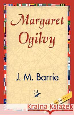 Margaret Ogilvy M. Barrie J 9781421839653 1st World Library - książka