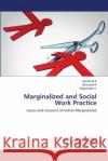 Marginalized and Social Work Practice Sachin B Saravana K Rajashekar C 9786203307771 LAP Lambert Academic Publishing