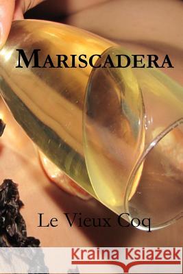 Mariscadera Le Vieux Coq Juan Carlos Barrou 9789569544040 Editorial Segismundo - książka