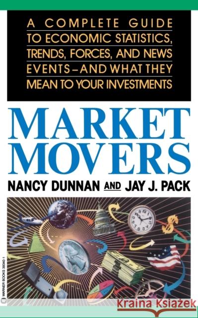 Market Movers Nancy Dunnan Jay J. Pack Press Cloverdale 9780446393409 Warner Books - książka