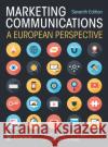 Marketing Communications: A European Perspective Van Den Bergh, Joeri 9781292327891 Pearson Education Limited