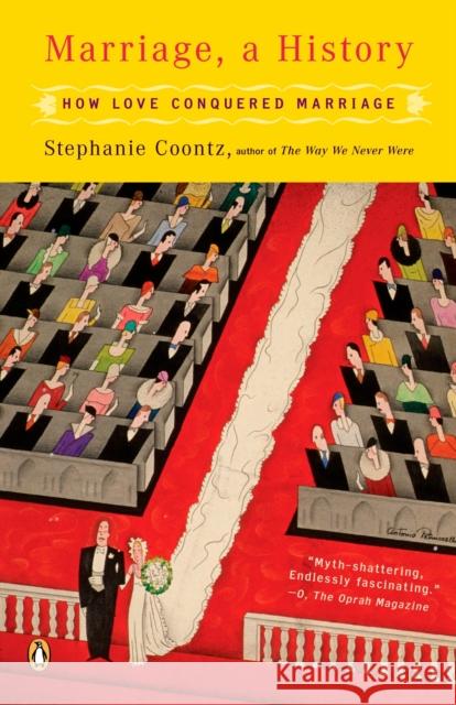 Marriage, a History: How Love Conquered Marriage Stephanie Coontz 9780143036678 Penguin Books - książka