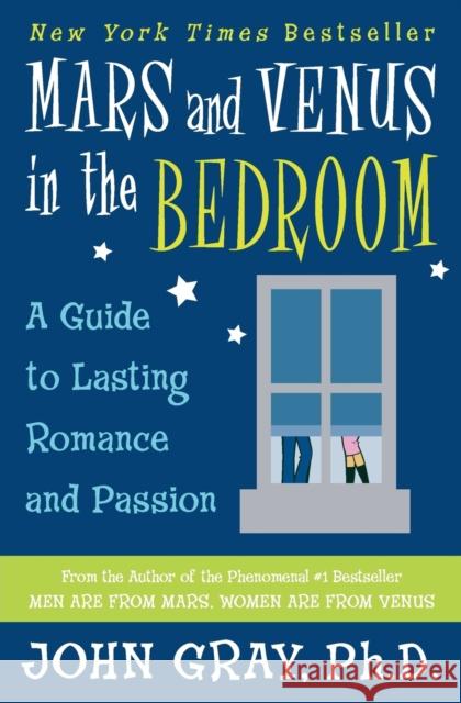 Mars and Venus in the Bedroom: Guide to Lasting Romance and Passion John Gray 9780060927936 Harper Perennial - książka