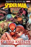 Marvel Platinum: The Definitive Spider-man Rebooted Stan Lee, Roger Stern, J Michael Strczynski 9781846533273 Panini Publishing Ltd