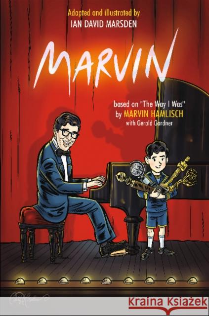 Marvin: Based on the Way I Was by Marvin Hamlisch Ian David Marsden Marvin Hamlisch Gerald Gardner 9780764359040 Schiffer Kids - książka