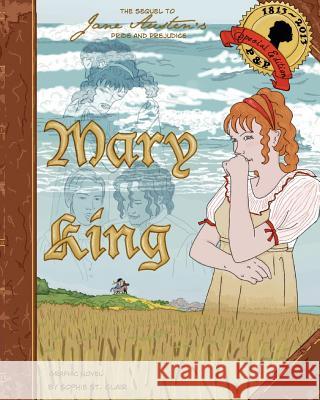 Mary King: Graphic Novel Sequel to Pride & Prejudice Sophie S 9781481260510 Createspace - książka
