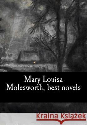 Mary Louisa Molesworth, best novels Mary Louis 9781973741442 Createspace Independent Publishing Platform - książka