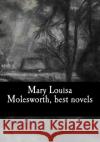 Mary Louisa Molesworth, best novels Mary Louis 9781973741442 Createspace Independent Publishing Platform