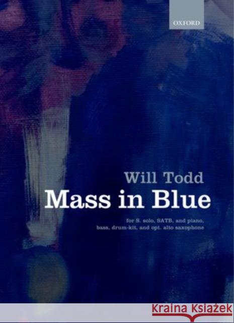 Mass in Blue Will Todd   9780193400504 Oxford University Press - książka