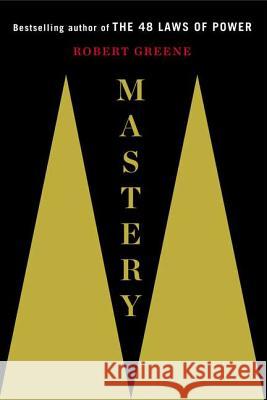 Mastery Robert Greene 9780670024964 Penguin Putnam Inc - książka