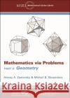 Mathematics Via Problems Aleksei Aleksandrovich Zaslavskii 9781470448790 American Mathematical Society