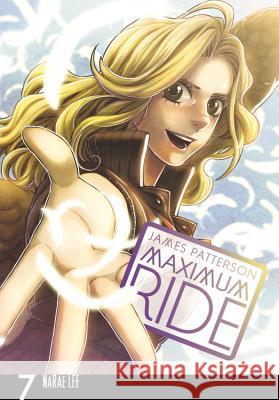 Maximum Ride: The Manga, Vol. 7 James Patterson NaRae Lee 9780759529731 Yen Press - książka