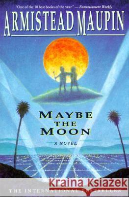 Maybe the Moon Armistead Maupin 9780060924348 Harper Perennial - książka