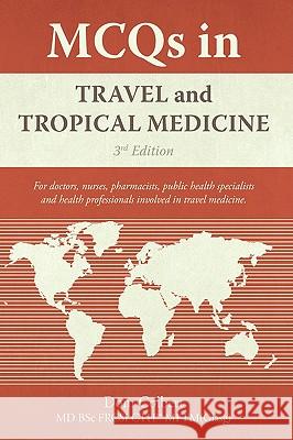 MCQs in Travel and Tropical Medicine: 3rd edition Colbert, Dom 9781440129384 iUniverse.com - książka