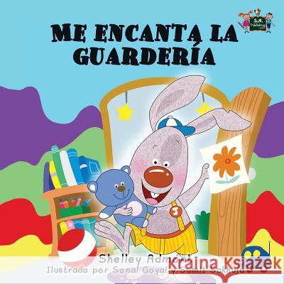 Me encanta la guardería: I Love to Go to Daycare (Spanish Edition) Admont, Shelley 9781772680966 S.a Publishing - książka