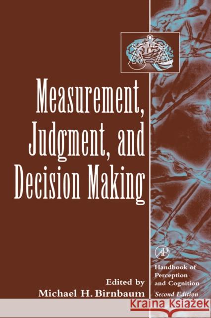 Measurement, Judgment, and Decision Making Michael H. Birnbaum 9780120999750 Academic Press - książka