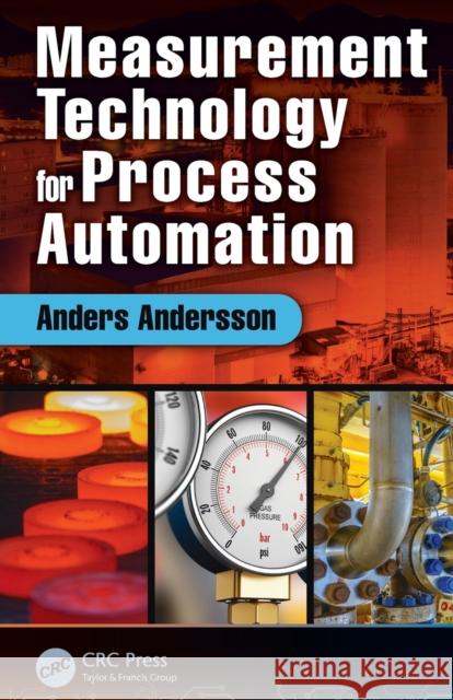 Measurement Technology for Process Automation Anders Andersson 9781138035393 CRC Press - książka