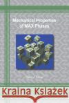 Mechanical Properties of MAX Phases David J. Fisher 9781644901267 Materials Research Forum LLC