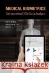 Medical Biometrics: Computerized Tcm Data Analysis David Zhang Wangmeng Zuo 9789814397247 World Scientific Publishing Company