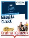 Medical Clerk (C-1796): Passbooks Study Guide Volume 1796 National Learning Corporation 9781731817969 National Learning Corp