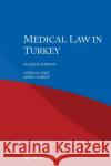 Medical Law in Turkey G Sert Şefik G 9789403538648 Kluwer Law International