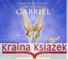 Meditation to Connect with Archangel Gabriel Diana Cooper, Andrew Brel 9781844095131 Inner Traditions Bear and Company