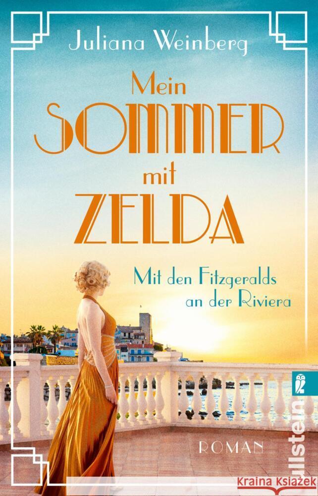 Mein Sommer mit Zelda - Mit den Fitzgeralds an der Riviera Weinberg, Juliana 9783548065700 Ullstein TB - książka