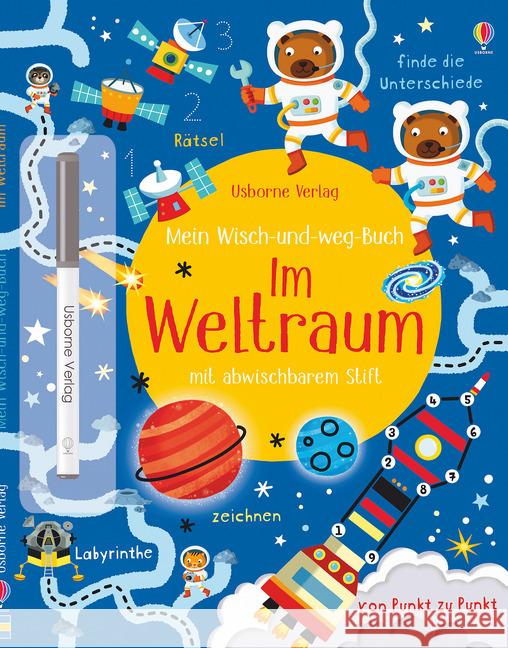Mein Wisch-und-weg-Buch: Im Weltraum : mit abwischbarem Stift Robson, Kirsteen 9781782327530 Usborne Verlag - książka