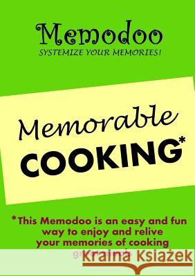 Memodoo Memorable Cooking Memodoo   9781939235091 Confetti Publishing - książka