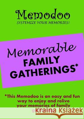 Memodoo Memorable Family Gatherings Memodoo   9781939235138 Confetti Publishing - książka
