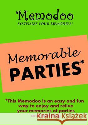 Memodoo Memorable Parties Memodoo   9781939235213 Confetti Publishing - książka