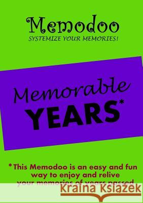 Memodoo Memorable Years Memodoo   9781939235336 Confetti Publishing - książka