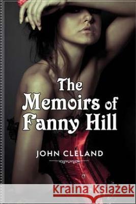 Memoirs Of Fanny Hill Cleland, John 9781517342470 Createspace - książka