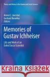 Memories of Gustav Ichheiser: Life and Work of an Exiled Social Scientist Joerchel, Amrei C. 9783030102166 Springer